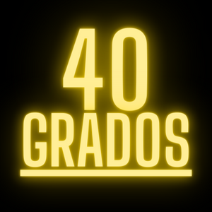 40 Grados